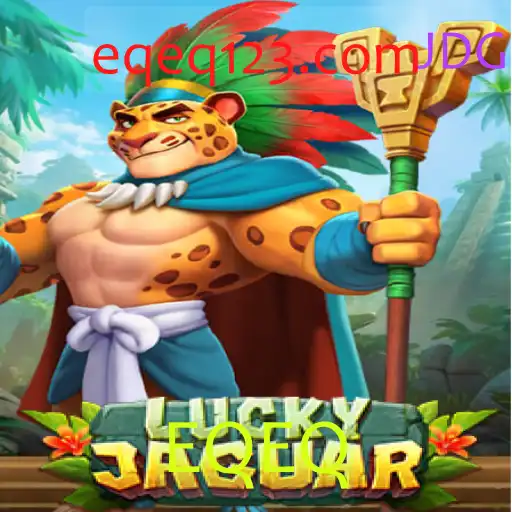 LuckyJaguar: Explore a Emoção do Novo Jogo de Aventuras com EQEQ